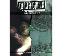 Delta Green - Lover in the Ice