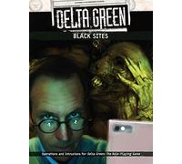 Delta Green Rpg: Black Sites GAME NUOVO