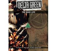 Delta Green: The Good Life (Tascabile)