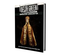Delta Green - Unmögliche Landschaften