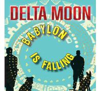 Delta Moon Babylon Is Falling (Vinyl LP) 12" Album