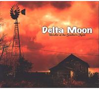 Delta Moon - Howlin' at the Southern Moon
