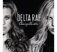 Delta Rae - Chasing Twisters