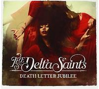 Delta Saints,the - Death Letter Jubilee