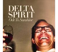Delta Spirit - Ode to Sunshine by Delta Spirit