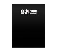 DELTARUNE Chapter 2 Piano Score - Sheet Music from game DELTARUNE, Chapter 2 [Perfect Paperback] Toby Fox
