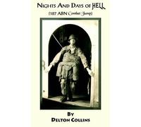 DELTON COLLINS Nights and Days of Hell (Tascabile)