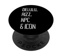 DELULU, RIZZ, NPC E ICON: scegli la tua atmosfera PopSockets PopGrip Adesivo