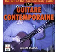 Delume,Caroline - L'arte Della Chitarra Contemporanea