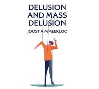 Delusion And Mass Delusion (Tascabile)