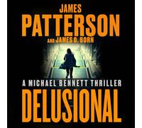 Delusional: A Michael Bennett Thriller: 18