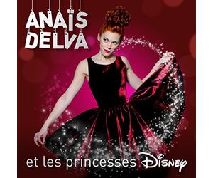 Delva, Anais - Anais Delva Et Les Princesses Disney