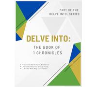Delve Into: The Book of 1 Chronicles
