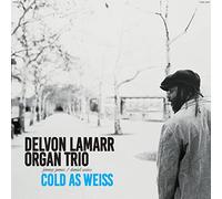 Delvon Lamarr Organ Trio Cold As Weiss (CD) Album