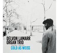 Delvon Lamarr Organ - Cold As Weiss