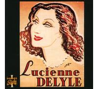 Delyle, Lucienne - Le Meilleur de Lucienne Delyle