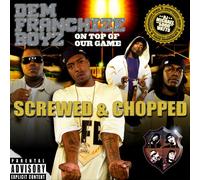 Dem Franchize Boyz - on Top of Our Game