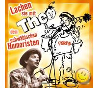 Theo,dem Schwäbischen Humoristen - Lachen Sie mit...