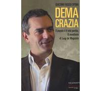 Demacrazia. Il popolo è il mio partito. Il manifesto di Luigi de Magistris