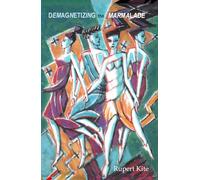 Demagnetizing the Marmalade: Memories of meeting the inner world