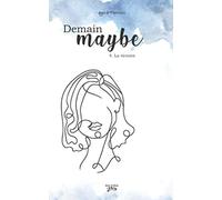 Demain Maybe Tome 4: La victoire - NUOVO