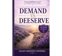 Demand vs Deserve: Discerning God's Path in a World Full of Noise