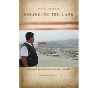 Demanding the Land: Urban Popular Movements in Peru and - Libro in brossura...