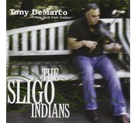 Demarco Tony - The Sligo Indians - Cd