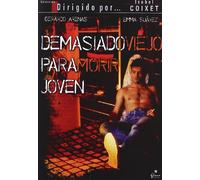 Demasiado Viejo Para Morir Joven (Import Dvd) Coixet, Isabel