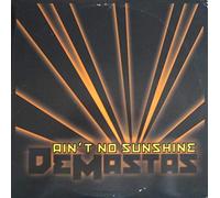 Demastas - Aint No Sunshine