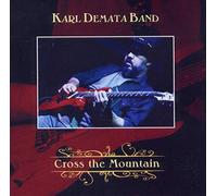 Demata Karl Band - Cross The Mountain