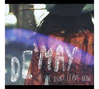 De'May - If We Don't Leave Now