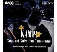 Various Composers Kamp: Songs and Satire from Theresienstadt (CD) Album