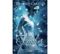 Demelza Carlton Feather (Tascabile) Romance a Medieval Fairytale