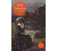 Demelza. La saga di Poldark: 1