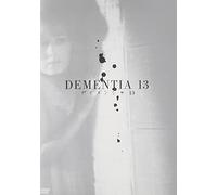 Dementia 13 [63/E/S: J]