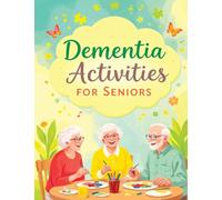 Dementia Activities for Seniors: Brain Teaser Puzzles, Memory Games and Coloring for Elderly - Dementia and Alzheimer's Activity Book in Large Print