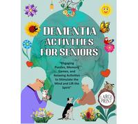 Dementia Activities for Seniors: "Mindful Moments: A Calming Activity Book for Dementia Care"
