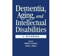 Demenza e invecchiamento negli adulti con disabilità intellettive – Manuale