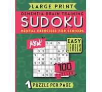 Dementia Brain Training Sudoku: Easy Large Print Mental Exercises For Seniors