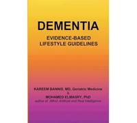 Dementia: Evidence-based Lifestyle Guidelines