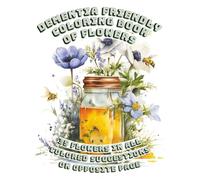 Dementia Friendly Coloring Book of Flowers: Large Simple Designs with Colored Illustrations on Opposite Page