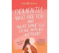 Dementia - Jones Sarah