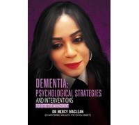 "Dementia: Psychological Strategies and Interventions for Effective (Tascabile)
