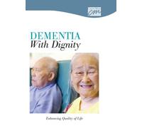 Dementia With Dignity: Enhancing Quality of Life