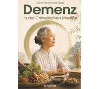 Demenz in der Chinesischen Medizin