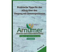 Demenz-Tipps für Angehörige: Praktische Tipps für den Alltag im Umgang mit Demenzpatienten