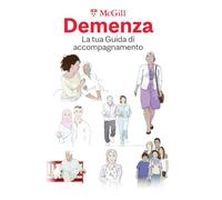 Demenza La tua Guida di accompagnamento