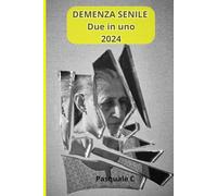 demenza senile due in uno