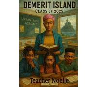 Demerit Island: Class of 2025